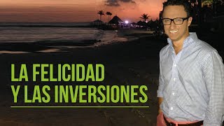 La felicidad y las inversiones Juan Diego Gómez [upl. by Issirk653]