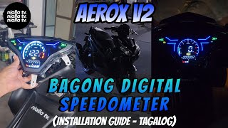 AEROX V2 NEW DIGITAL SPEEDOMETER 2024  INSTALLATION GUIDE TAGALOG  NIALLA TV [upl. by Ardnek103]