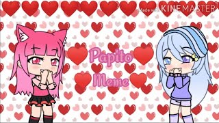 ❤️ Papito meme  Gacha Life ❤️ [upl. by Ameh]