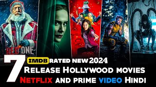 Top 7 New Hollywood Movies on Netflix prime video  2024 Action Movies in Hindi dubbed [upl. by Nneb]