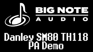 Danley SM80 TH118 PA Demo [upl. by Otreblon]