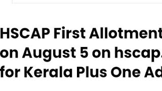 HSCAP FIRST ALLOTMENT RESULT 2022 RELEASED ON AUGUST 5FOR KERALA PLUS ONE ADMISSIONS LATEST NEWS [upl. by Ettenirt469]