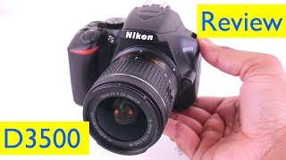 Nikon D3500 Review and Video Footage Test amp Photography Test [upl. by Sakhuja]