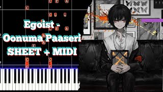 Egoist  Oonuma Paaseri PIANO TUTORIAL SHEET  MIDI [upl. by Leanatan]