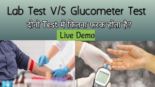 Lab Test VS Glucometer Test  Live Test [upl. by Nivk394]