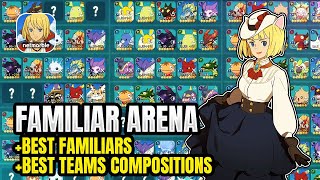 Ultimate Guide for Familiar Arena 【Ni no Kuni Cross Worlds】 [upl. by Anwahsar]