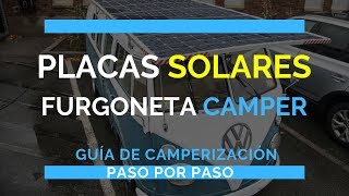 Placa o panel solar para furgoneta camper  ¿Cuál elegir ¿Cómo instalarlo [upl. by Wilkinson]