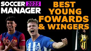 POTENTIAL RATINGS  SOCCER MANAGER 2025 BEST HIGH POTENTIAL YOUNG FOWARDS amp WINGERS  SM25 [upl. by Knighton]