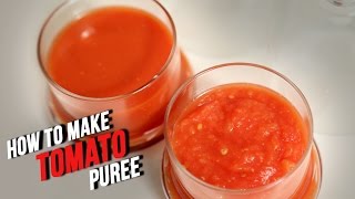 How To Make Tomato Puree  Quick Homemade Tomato Puree  Ruchi Bharani  Basic Cooking [upl. by Lita]