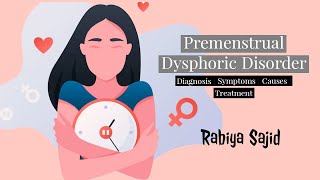 Premenstrual dysphoric disorder DSM5 Tr in UrduHindi  Symptoms  Causes  Treatment  Rabiya [upl. by Gilchrist54]