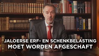 Jaloerse erf en schenkbelasting moet worden afgeschaft [upl. by Ailekat29]