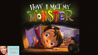 📚 Kids Book Read Aloud HOW I MET MY MONSTER by Amanda Noll and Howard McWilliam [upl. by Deva256]