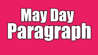 May Day Paragraph [upl. by Ulda]