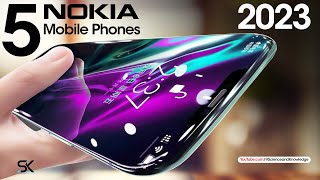 TOP 5 New NOKIA Smartphones 2023  Latest Mobile Phones 2023 [upl. by Leisha]