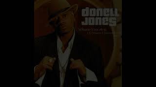 Donell Jones  Where You Are Lyrics Video [upl. by Guntar]