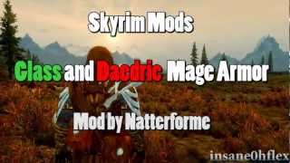 Skyrim Mod Feature 3 Glass and Daedric Mage Armor [upl. by Tiebold]