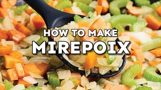 What Is Mirepoix And How To Make It [upl. by Kuska]