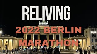 Reliving 2022 Berlin Marathon Journey [upl. by Lesirg]