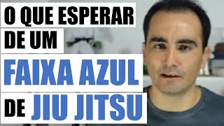 O que esperar de um faixa AZUL de Jiu Jitsu [upl. by Hebel733]