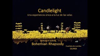 Concierto CANDLELIGHT Tributo a QUEEN BOHEMIAN RHAPSODY [upl. by Bullion983]