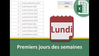 Lister toutes les semaines dune année avec Excel [upl. by Hsakaa]