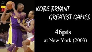 Kobe Bryant greatest games 46pts at MSG vs Knicks 2003 [upl. by Philo]