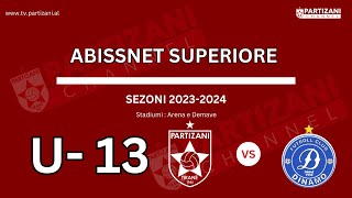 U13  PARTIZANI  DINAMO  SEZONI 202324 🏆 [upl. by Justicz]