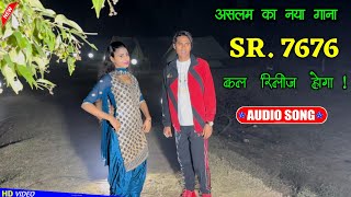 Aslam Singer Zamidar  असलम सिंगर न्यू सॉन्ग  4K Official Video Release  SR 7676  Coming Soon [upl. by Ynnos]