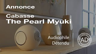 Cabasse The Pearl Myuki PREMIÈRE présentation MONDIALE [upl. by Aevin]