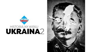 Ukraina 2 Historia oczami Ukrainy w 20 wieku [upl. by Seema]