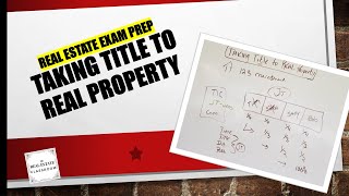 Taking Title to Real Property  Real Estate Exam Prep Videos [upl. by Weatherley]