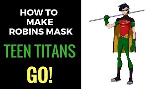 How To Make Robins Mask Tutorial [upl. by Stulin]