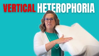 Vertical Heterophoria  What You Should Know  Vision Therapy [upl. by Ppik]