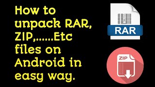 Unpack any ZIP  RAR files on Android EASILY [upl. by Anuahsar206]