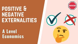 A Level Economics  Positive amp Negative Externalities [upl. by Donia]