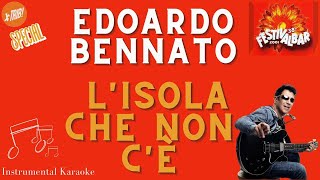 LISOLA CHE NON Cè  Edoardo Bennato KARAOKE [upl. by Asum461]