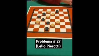 Problema  27 Lelio Pierotti [upl. by Nylasej468]