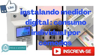 Instalando medidor de consumo elétrico digital [upl. by Ardnasac]