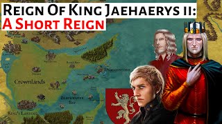 Short Reign Of Jaehaerys  House Of The Dragon History amp Lore  Reign Of King Jaehaerys ii Targaryen [upl. by Viveca]