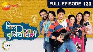 Dil Dosti Duniyadaari  Marathi Comedy TV Show  EP 130  Amey Wagh Pushkaraj  zeemarathi [upl. by Gilberte]