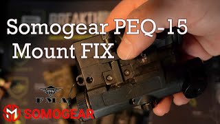 FIX your somogear PEQ15 mount with THIS [upl. by Masterson]