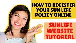 HOW TO REGISTER YOUR SUN LIFE POLICY ONLINE  SUN LIFE WEBSITE TUTORIAL  AILYN CARINGAL [upl. by Oratnek17]