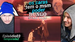 REACT Bungo Stray Dogs ep 03temporada 2 Ango vs Gide [upl. by Papp]