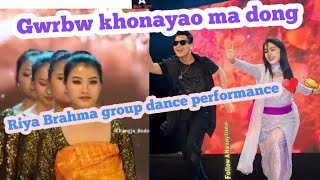 Riya Brahma bodo group dance  gwrbw khonayao stageshow [upl. by Brozak]