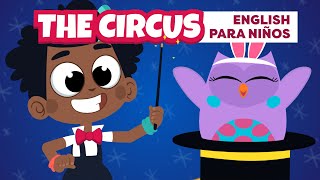 EL CIRCO 🎶 Canciones Ingles  Videos Infantiles  ‘Bubu y las Lechucitas’ [upl. by Mccallum]