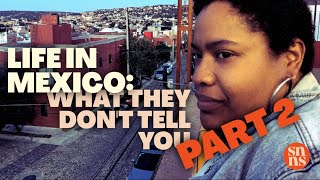 PART 2 What They Wont Tell You About Life in Mexico Compilation [upl. by Arah63]