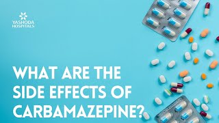 What are the side effects of Carbamazepine [upl. by Elbring]