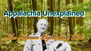 Appalachia Unexplained The Human Lightening Boltappalachiamountainslegendshistorystoryalabama [upl. by Atorod]