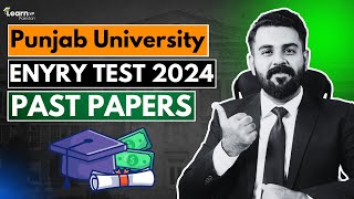 Past Papers Punjab University Entry Test  PU Entry test Preparation [upl. by Jacquelyn796]