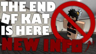 This is THE END of KAT Roblox  New Info [upl. by Felecia810]